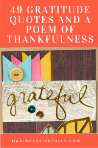 49 Gratitude Quotes and A Poem of Thankfulness