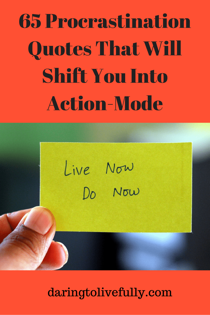 Don't Delay Act Today Stop Procrastination: Step-by-Step Formula