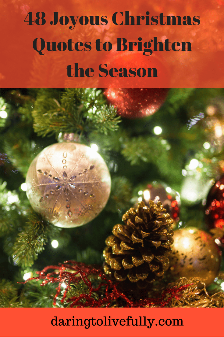 48 Joyous Christmas Quotes to Brighten the Season -