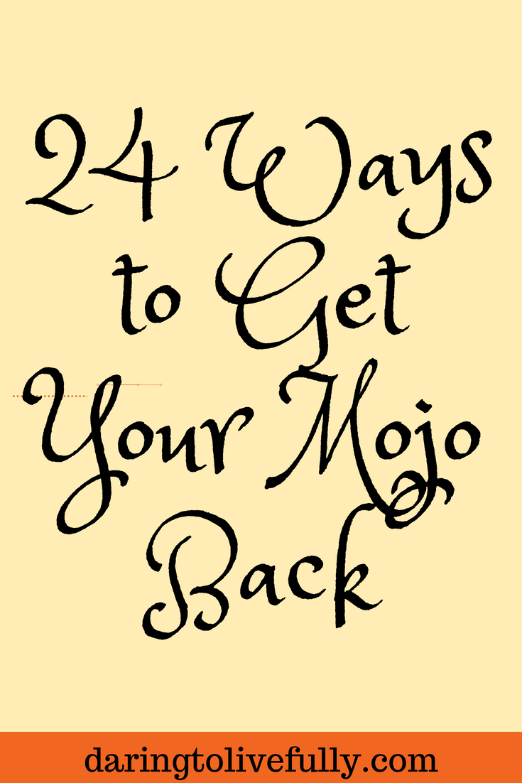 Get Your Mojo Back with 35 Things to Look Forward To