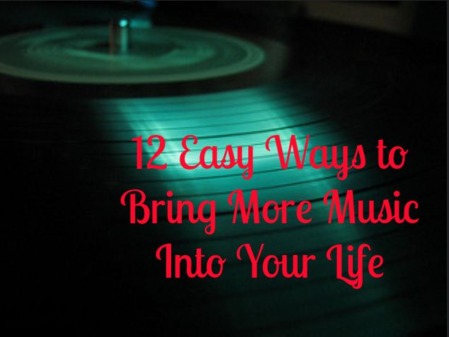 bring more music into your life