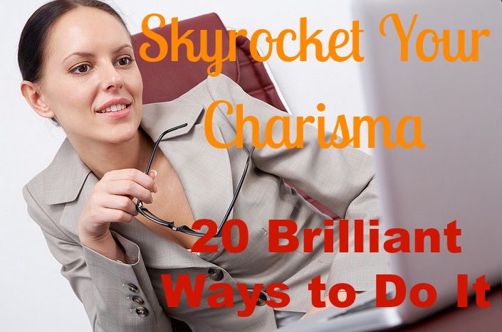 skyrocket your charisma