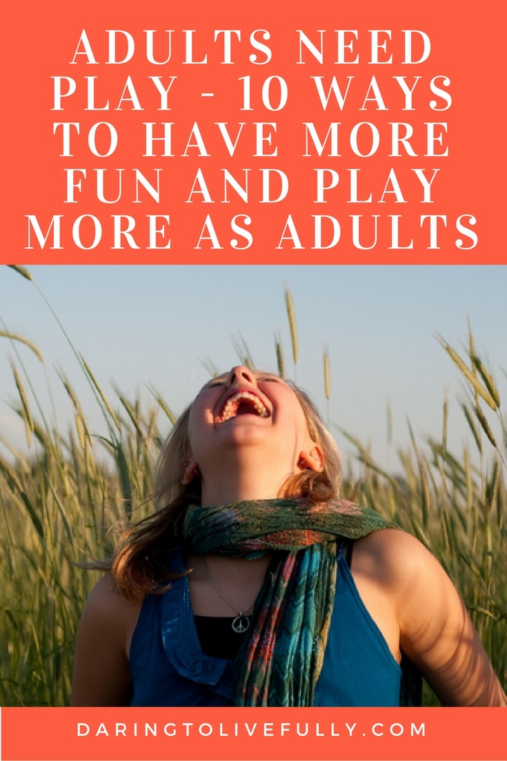 adults need play