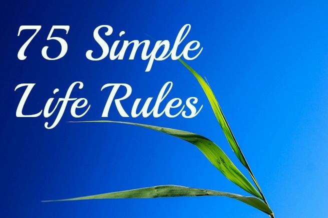 https://daringtolivefully.com/wp-content/uploads/2016/03/simple-life-rules.jpg