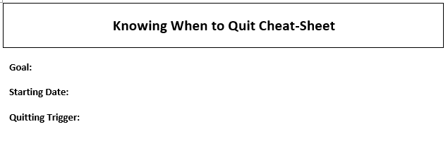 Top of Knowing When to Quit Cheat Shhet