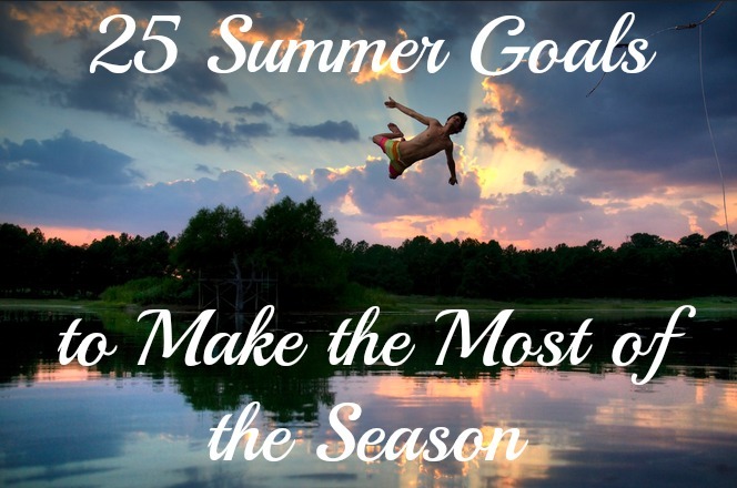 25 summer goals
