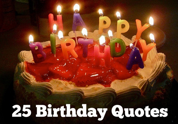 25th birthday wishes quotes