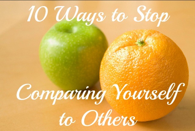 stop comparing yourself to others