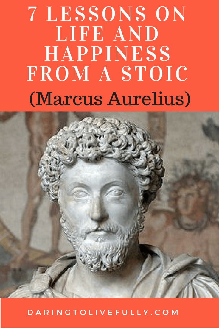 Marcus Aurelius Quotes - 7 Life Lessons From a Stoic