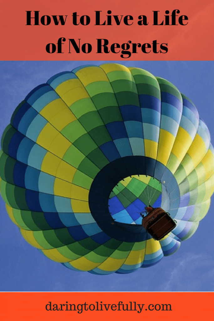 How to Live A Life of No Regrets