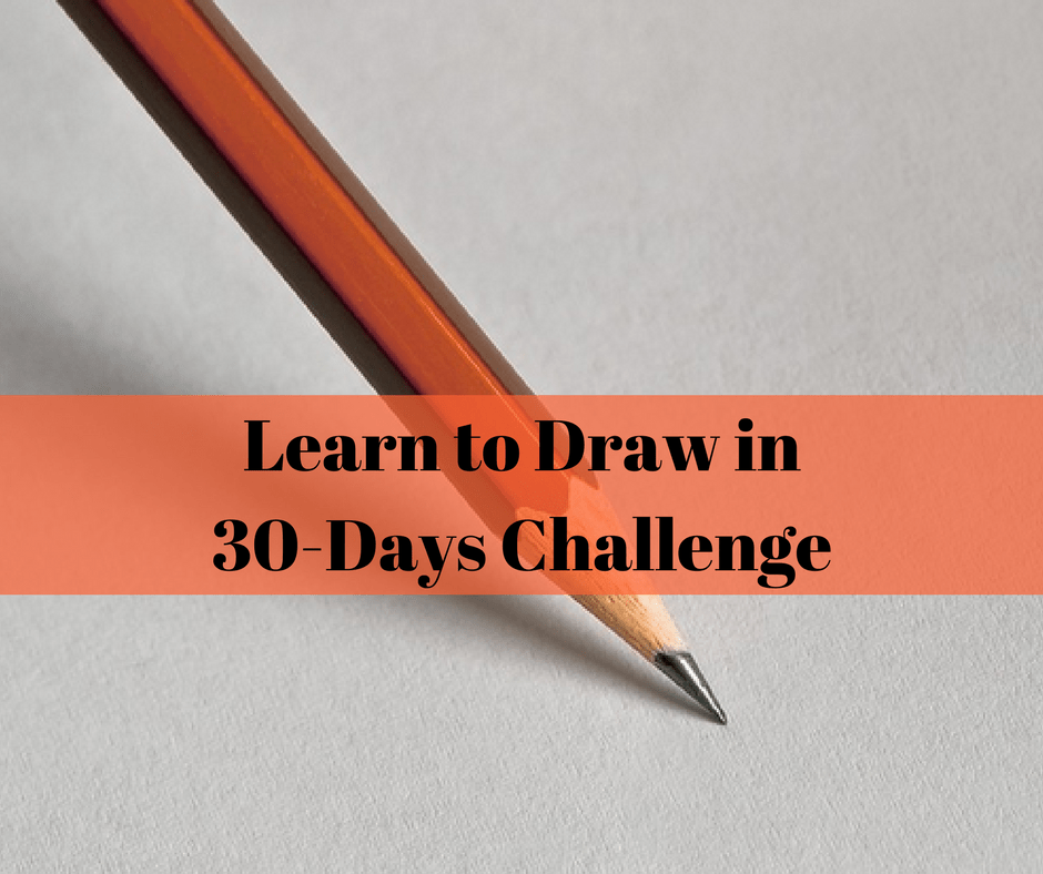 Learn to Draw In 30 Days - An Easy and Effective Approach ...