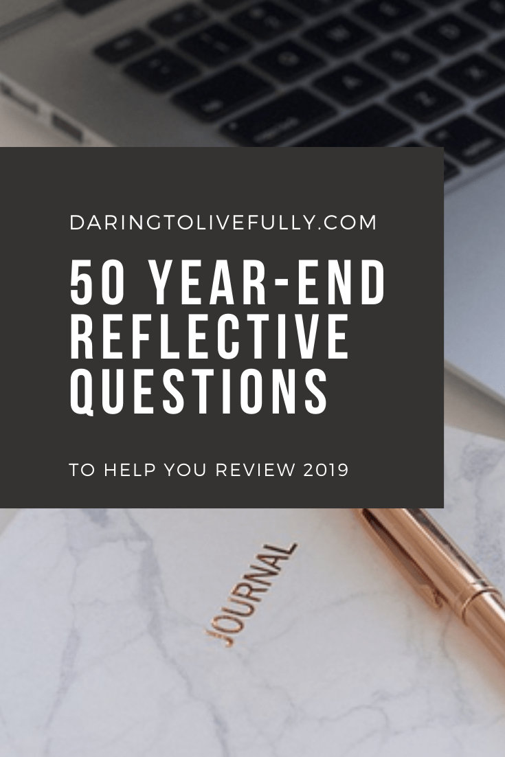 Year End Reflection Questions 50 Questions To Help You Review