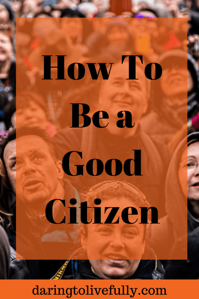 How to Be a Good Citizen - 10 Ways to Show Good Citizenship