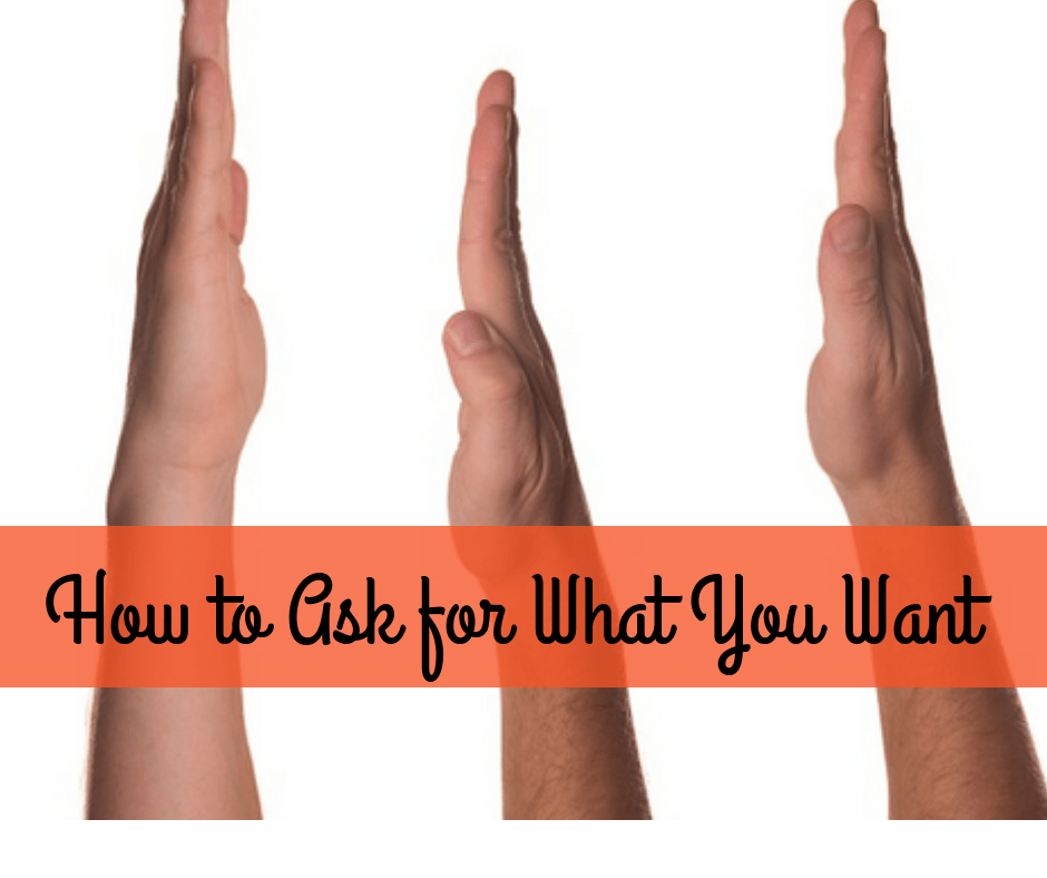 how-to-ask-for-what-you-want