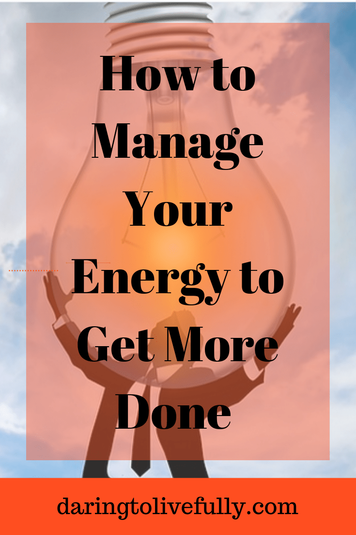 how-to-manage-your-energy-to-get-more-done