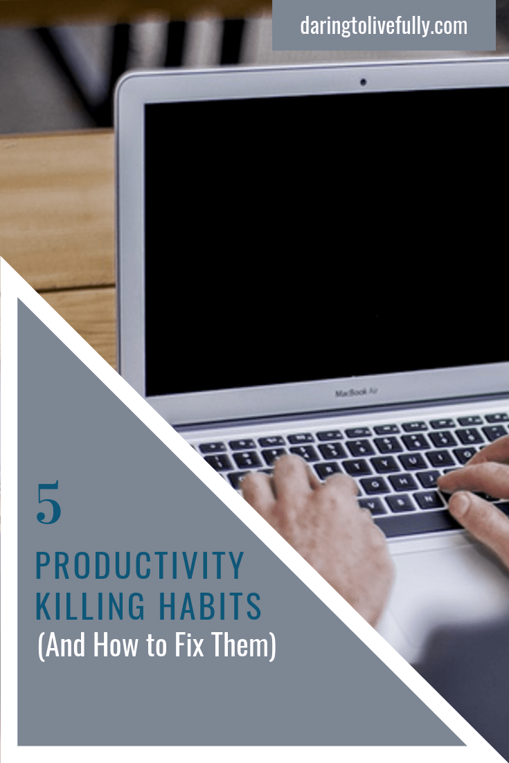 productivity killing habits